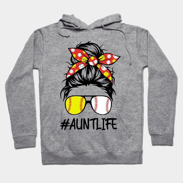 Softball Baseball Aunt Life Women Mothers Day Messy Bun Hoodie by apesarreunited122